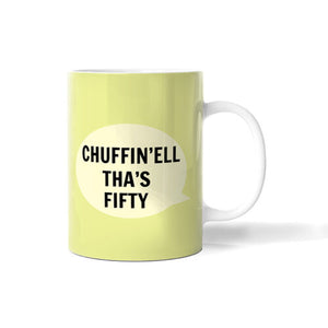 Cufffen'ell tha's Fifty Mug
